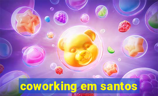 coworking em santos